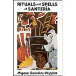(image for) Rituals and Spells Of Santeria by Gonzalez-wippler