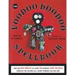 (image for) Voodoo Hoodoo Spellbook by Denise Alvarado & Doktor Snake
